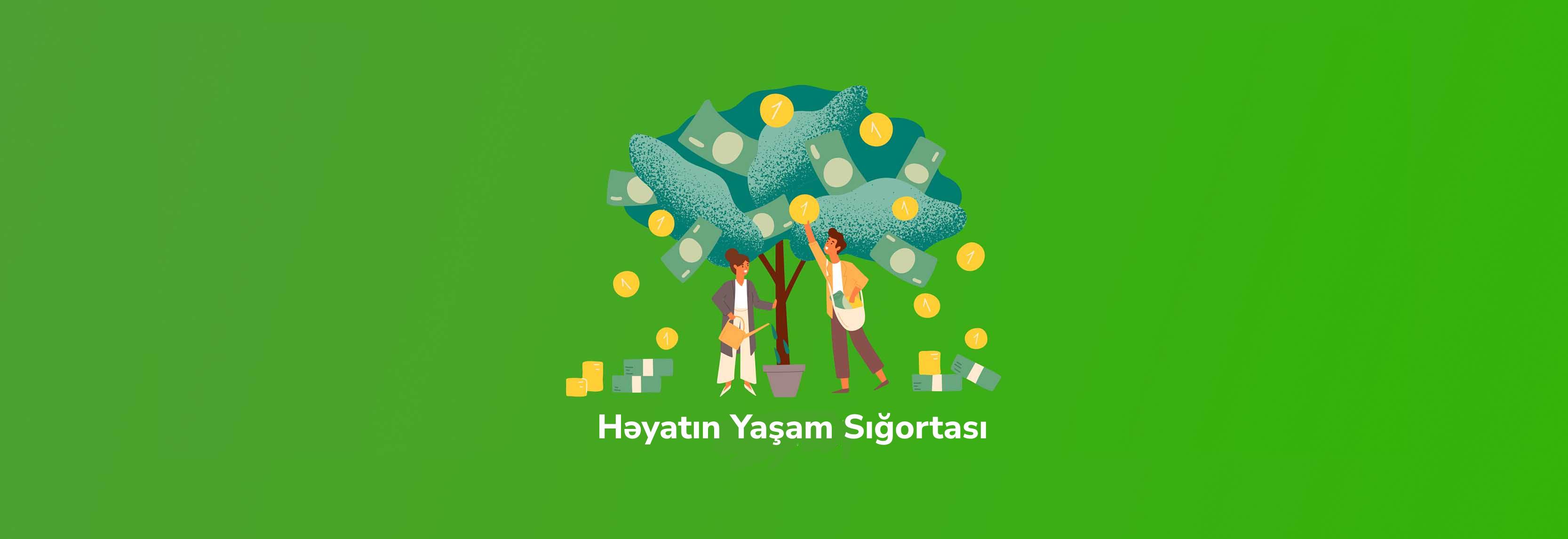 Həyatın Yaşam Sığortası